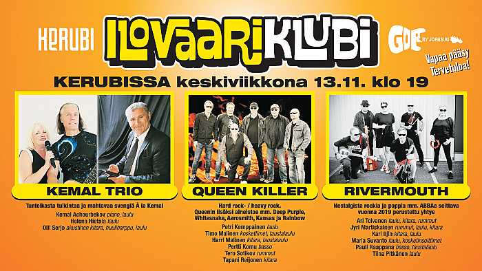 Ilovaariklubi: Kemal Trio, Queen Killer, Rivermouth