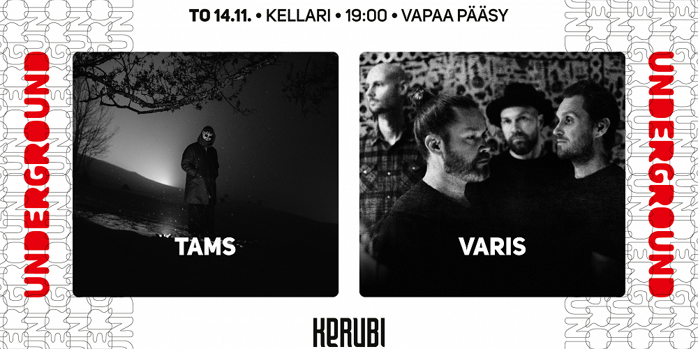 Kerubi Underground: Tams • Varis