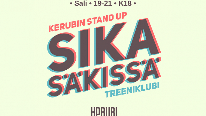 Kerubin Stand up: Sika Säkissä treeniklubi