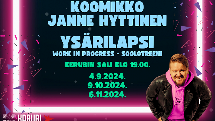 Kerubin Stand up: Janne Hyttinen - Ysärilapsi - Work in Progress